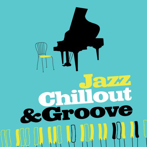 Jazz Chillout & Groove