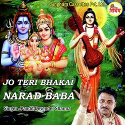 Jo Teri Bhakai Narad Baba-QhAGdyRvBHo