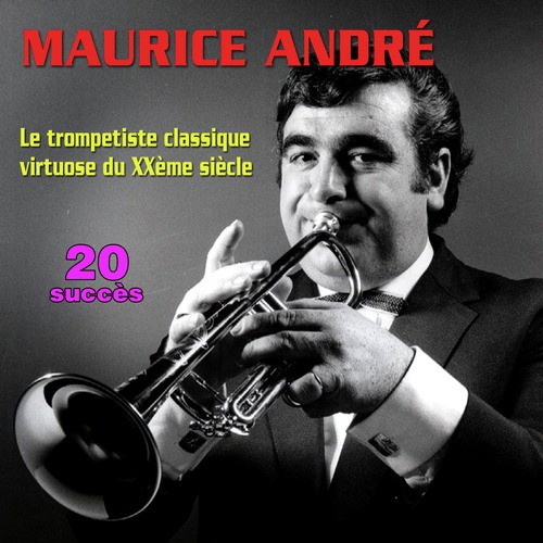 Le trompettiste classique virtuose du XXème siècle