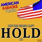 Like the Ceiling Can't Hold Us Best of Karaoke