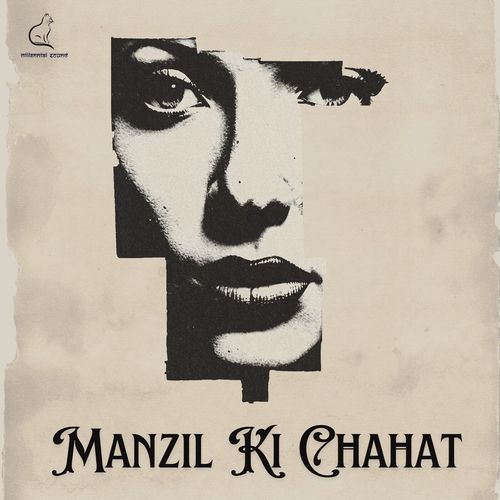 Manzil Ki Chahat