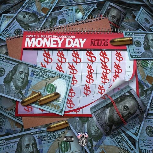 Money Day (feat. Bulletz Tha Juggernaut)