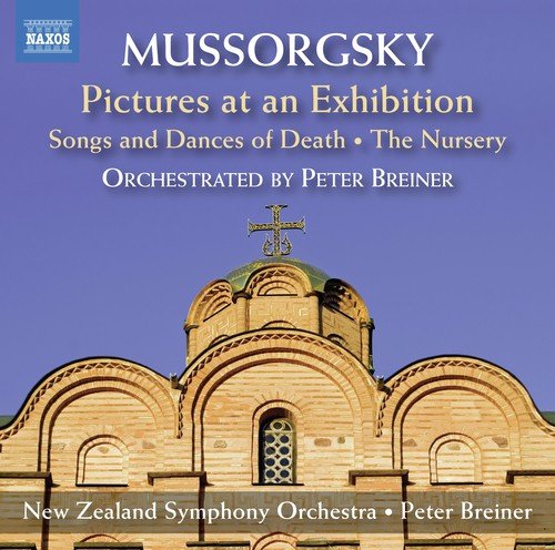 Mussorgsky: Pictures at an Exhibition, Songs and Dances of Death & The Nursery (Orchestrated by Peter Breiner)