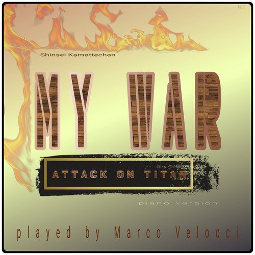 My War (Music Inspired by the Film) (From Attack on Titan (Piano Version))_poster_image