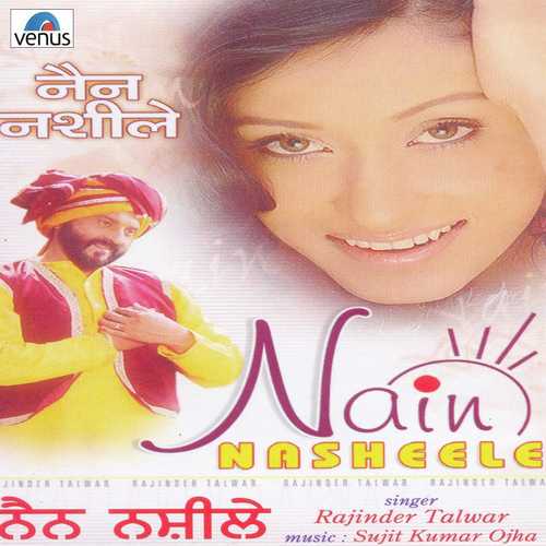 Nain Nasheele- Album