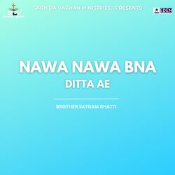 Nawa Nawa Bna Ditta Ae-OyQtRT5RRmI