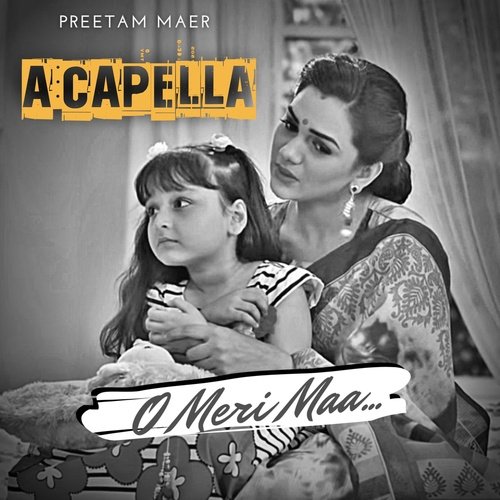 O Meri Maa (A Capella)_poster_image