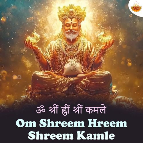 Om Shreem Hreem Shreem Kamle