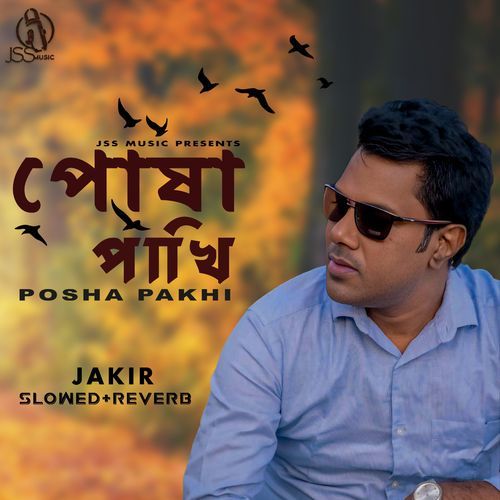 Posha Pakhi (Slow+Reverb)