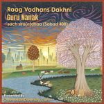 Raag Vadhans Dakhni (Guru Nanak) (Sach Sira(N)Dhaa (Sabad 408))