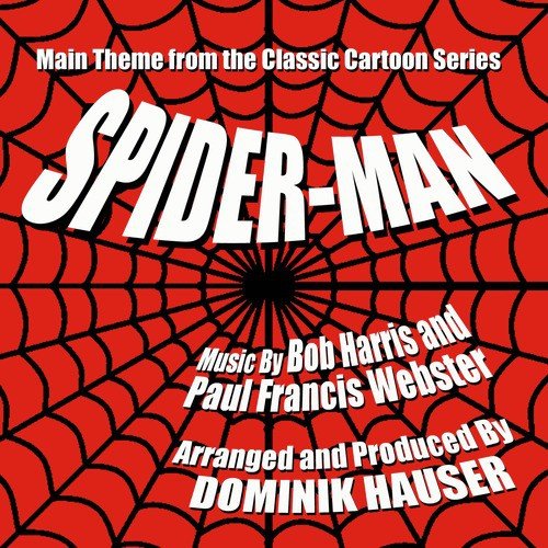 Spider-Man - Theme from the 1967 Animated Series