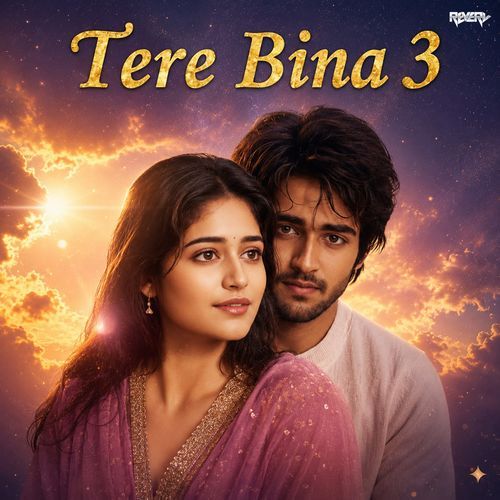Tere Bina 3