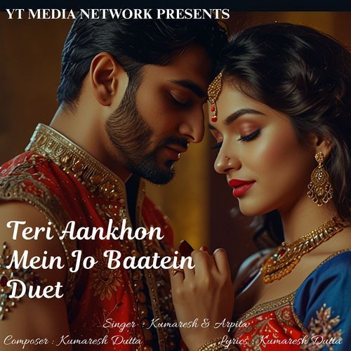 Teri Aankhon Mein Jo Baatein Duet