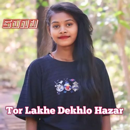 Tor Lakhe Dekhlo Hazar