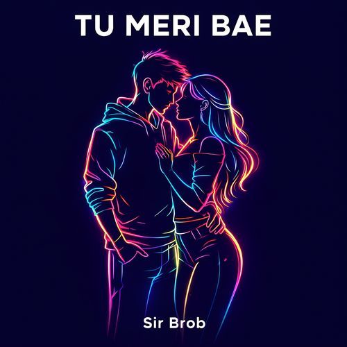 Tu Meri Bae