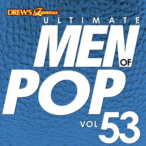 Ultimate Men of Pop, Vol. 53