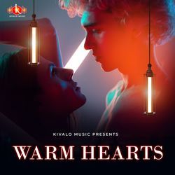 Warm Hearts-KVwxfTJZBXo