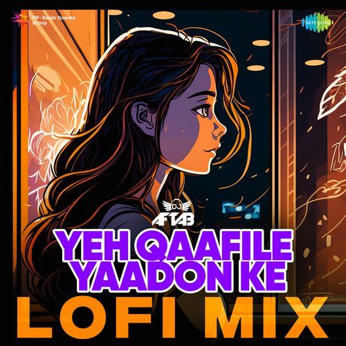 Yeh Qaafile Yaadon Ke - LoFi Mix