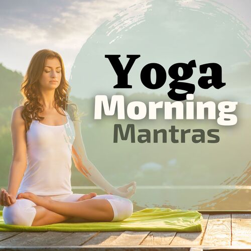 Yoga Morning Mantras: Spiritual Hindu Chants for Relaxing Yoga Session_poster_image