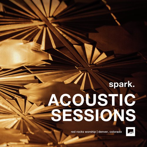 spark. ACOUSTIC SESSIONS_poster_image