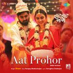 Aat Prohor (Male Version) (From "Haati Haati Paa Paa")