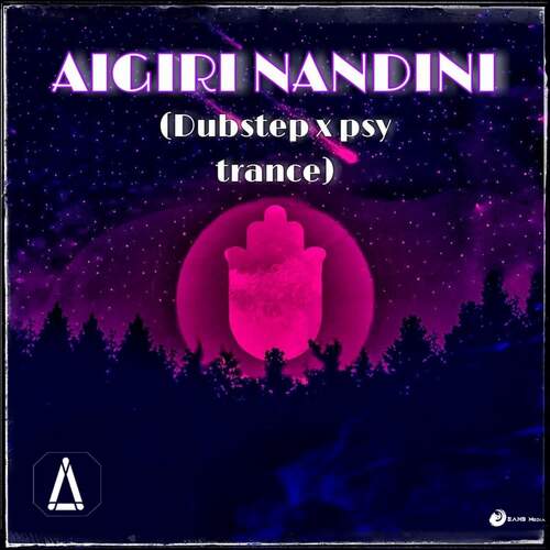 Aigiri Nandini (Dubstep X Psy Trance Flip)