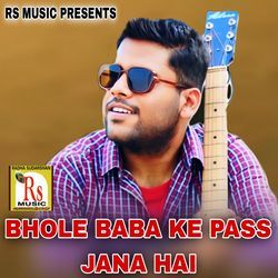 BHOLE BABA KE PASS JANA HAI-OztadC5dfGk