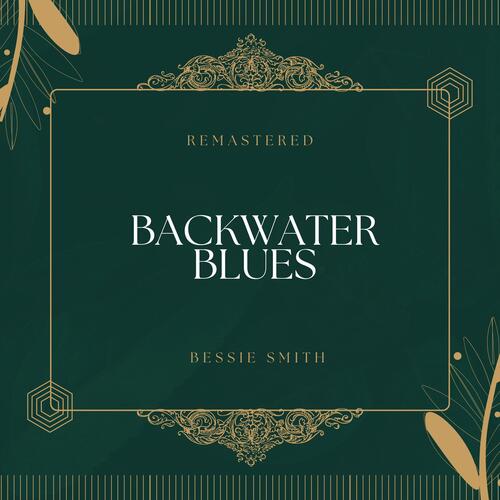 Backwater Blues (78Rpm Remastered)_poster_image