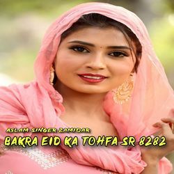 Bakra Eid ka Tohfa SR 8282-Ih4KYgRgYQM