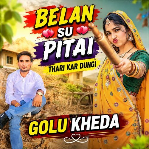 Belan Su Pitai thari Kar Dungi