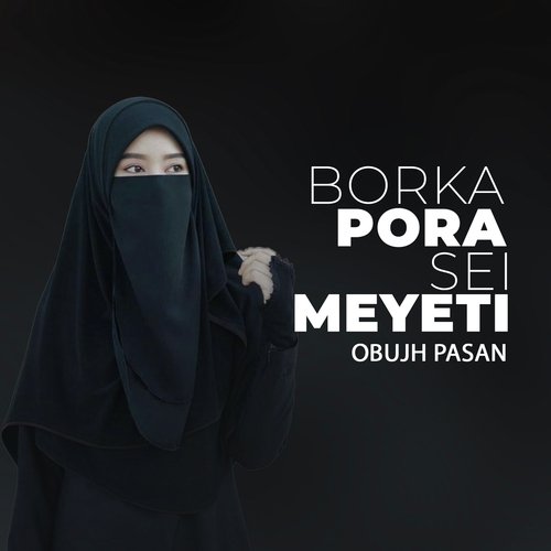 Borka Pora Sei Meyeti