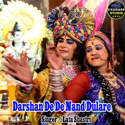 Darshan De De Nand Dulare-JiUDYFlVT1I