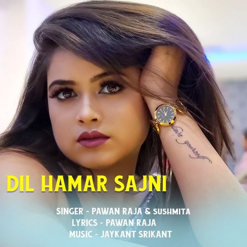 Dil Hamar Sajni