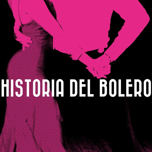 Historia del Bolero