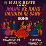 JHAJHA KE RANG DANDIYA KE SANG
