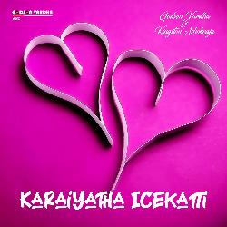 Karaiyatha Icekatti-OCdeXhZCXVE