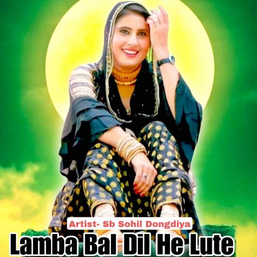 Lamba Bal Dil He Lute