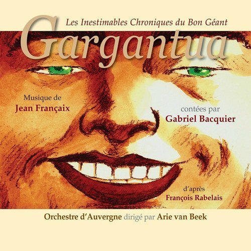 Les inestimables chroniques du bon géant Gargantua: No. 1, Au commencement du monde…