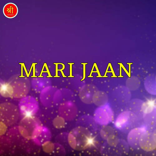 MARI JAAN