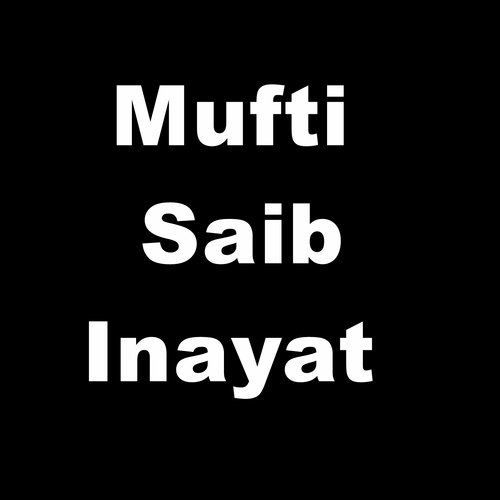 Mufti Saib Inayat