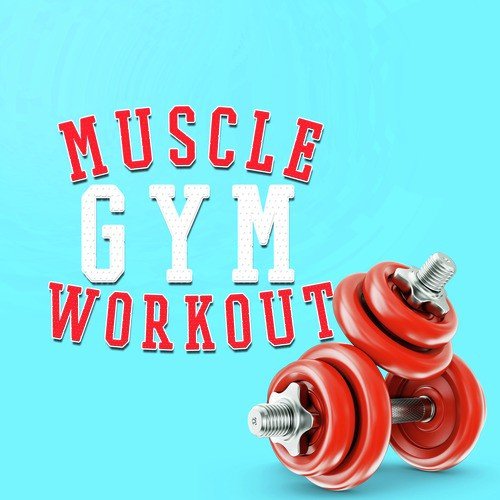 Muscle Gym Workout