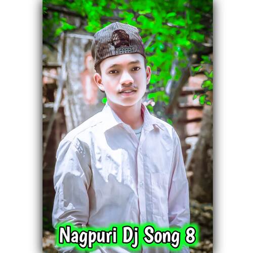 Nagpuri Dj Song 8