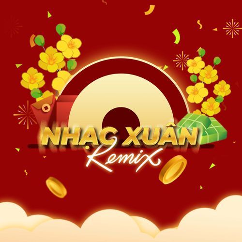 Nhạc Xuân Remix