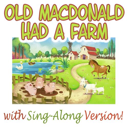 Old MacDonald Had a Farm (Nursery Rhyme)