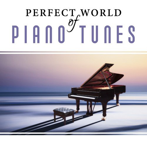 Perfect World of Piano Tunes - Calming Instrumental Smooth Jazz Music Played on Piano performance au travail, Apprentissage, Yoga ? votre bureau