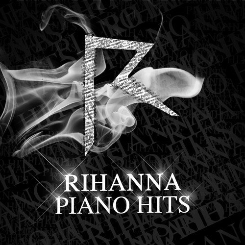 Piano Hits of Rihanna