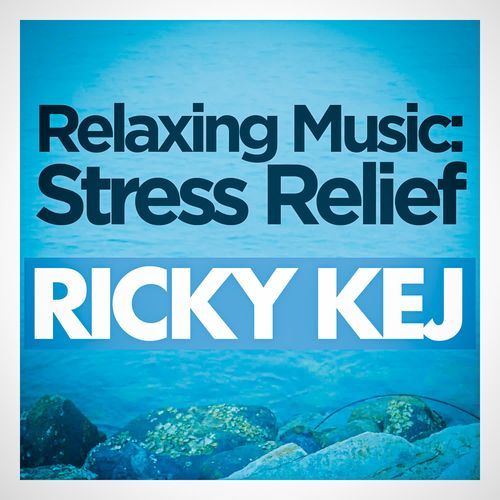 Relaxing Music: Stress Relief