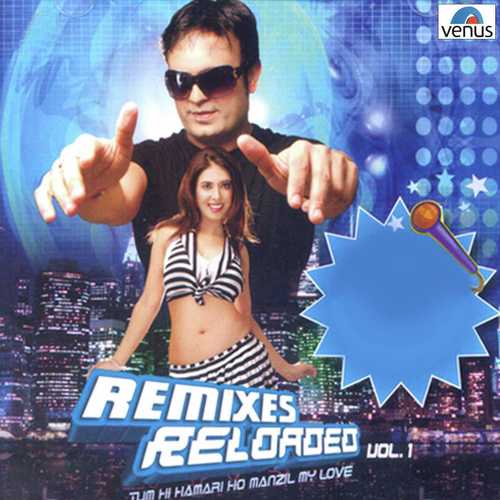 Remixes Reloaded- Vol- 1