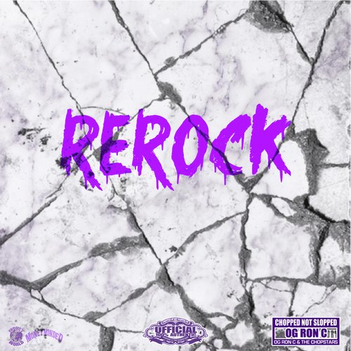 Rerock (ChopNotSlop Remix)