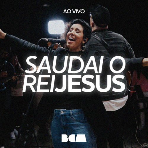 Saudai o Rei Jesus (Ao Vivo) (Ao Vivo) cover art